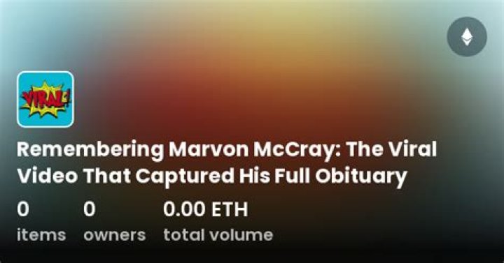 Remembering Marvon McCray: A Viral Video Celebration of an Extraordinary Life