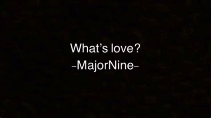 What’s love by major nine lyrics